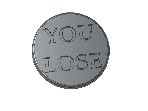 I WIN YOU LOSE COIN 3d model