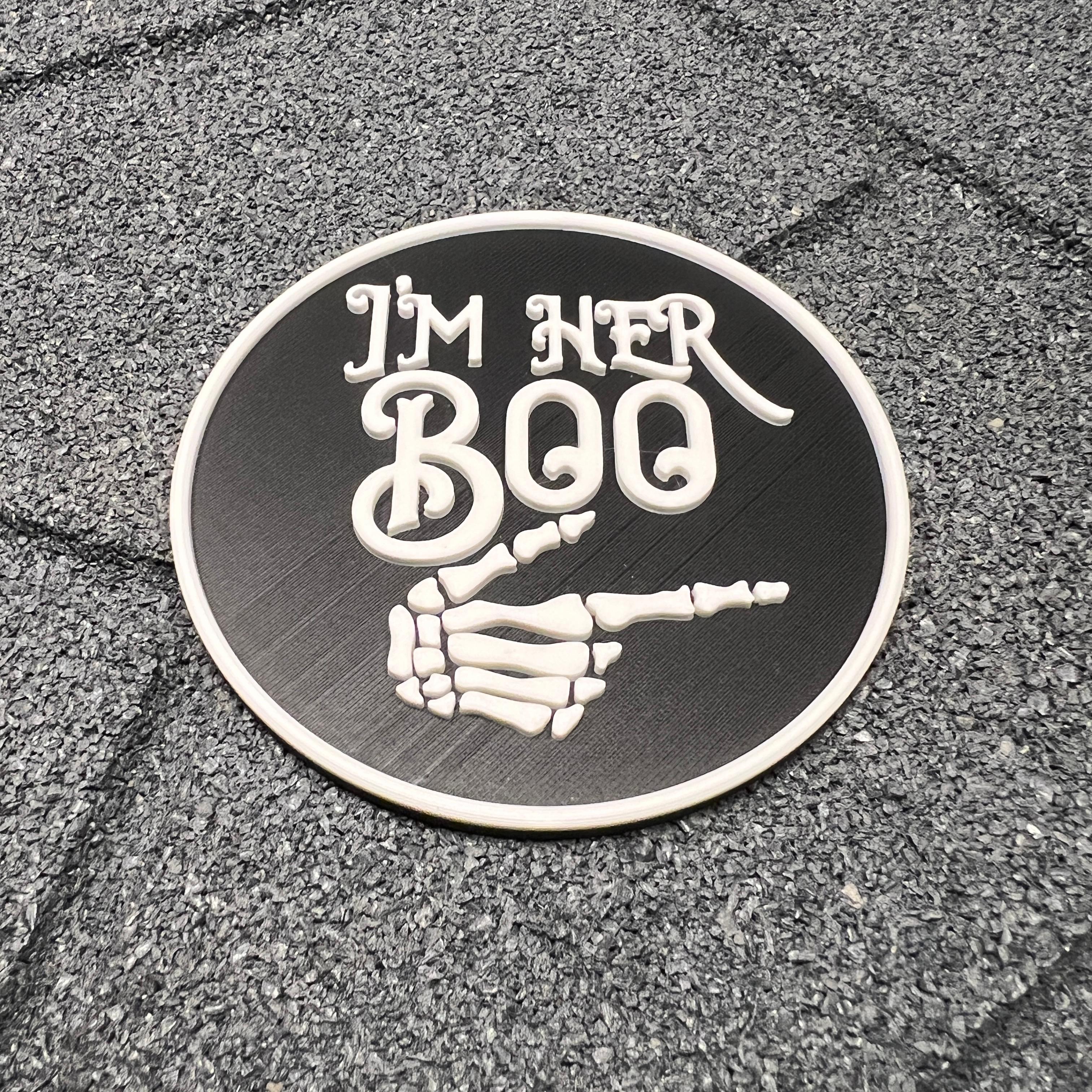 I'm Her Boo Coaster 3d model