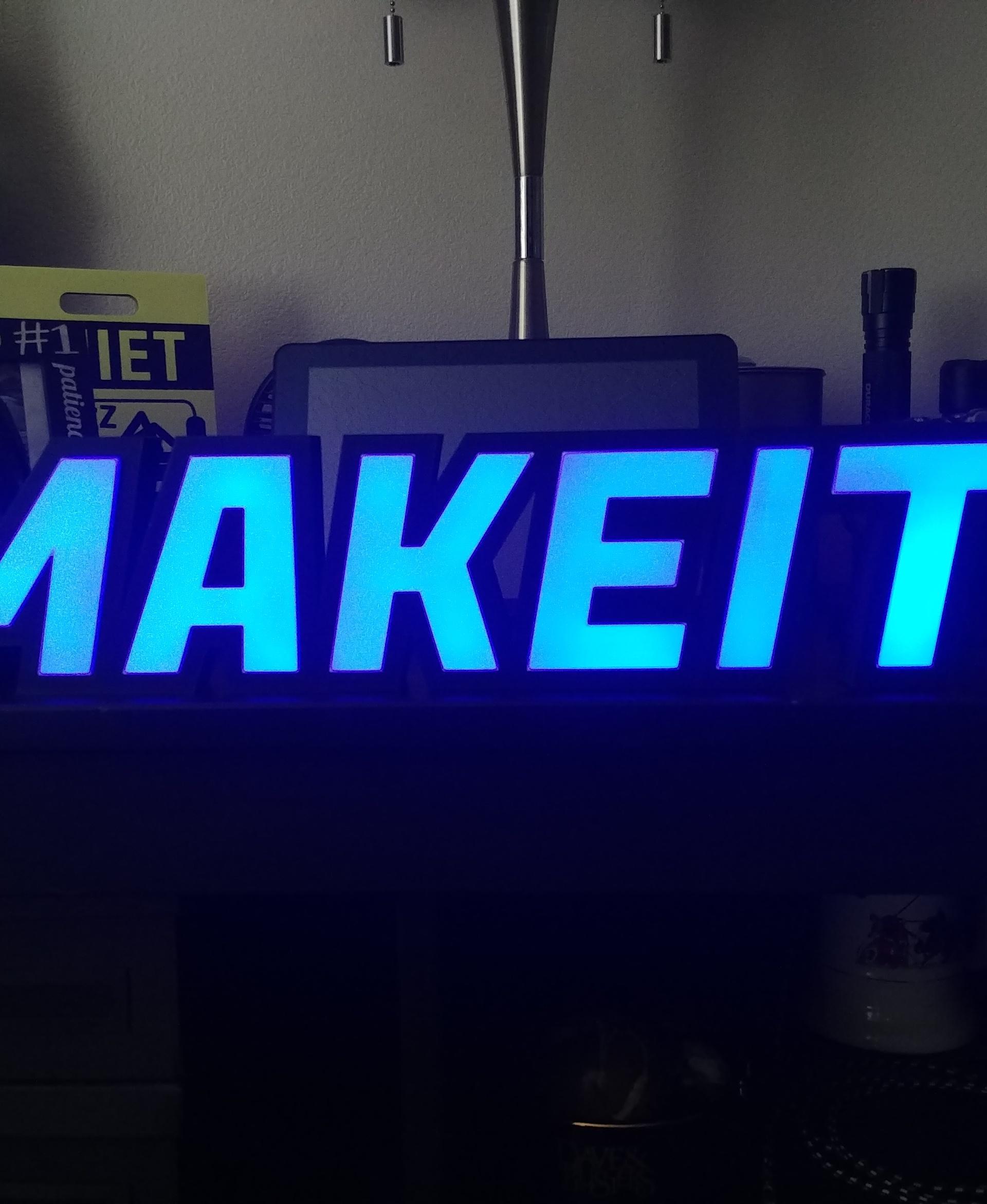 KEEP MAKING! LED SIGN 3d model