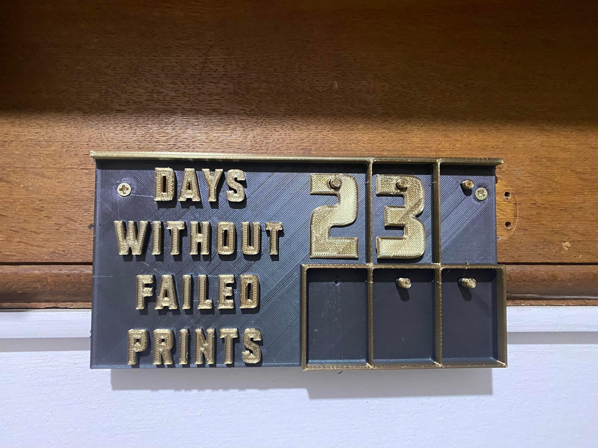 Days Without Failed Prints 3d model