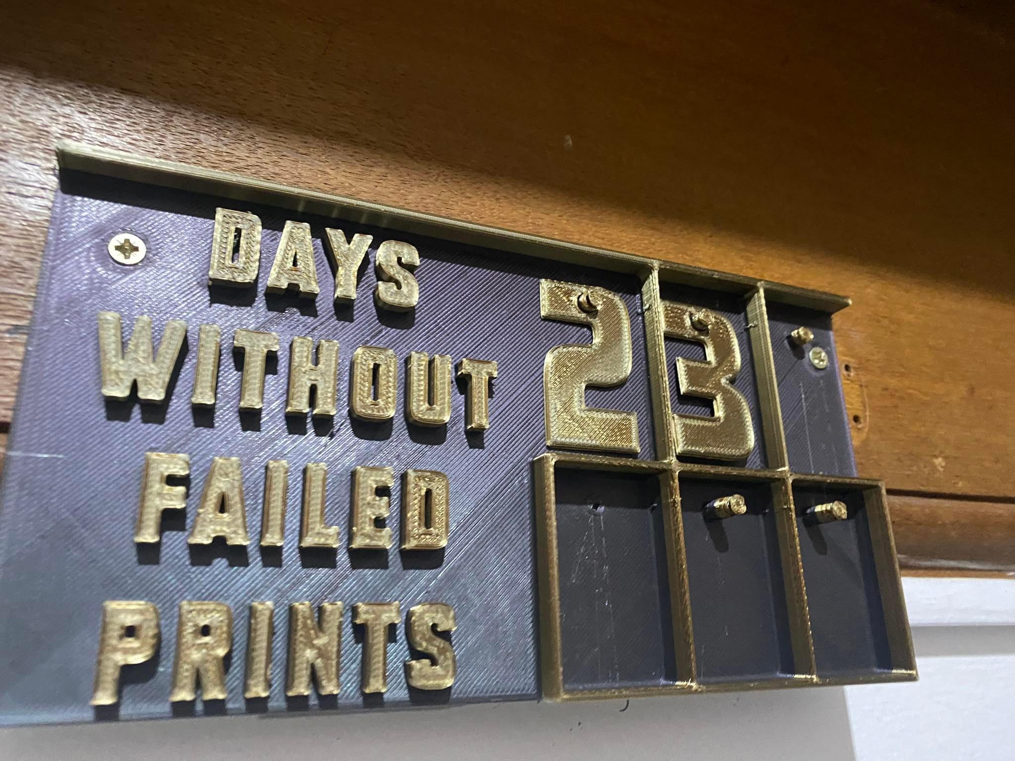 Days Without Failed Prints 3d model