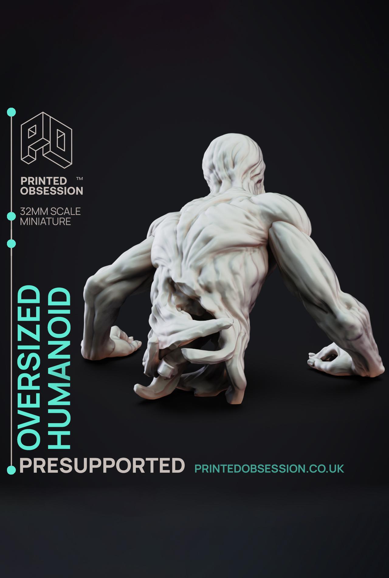 Oversized Humanoid - SCP - PRESUPPORTED - Illustrated and Stats - 32mm scale			 3d model