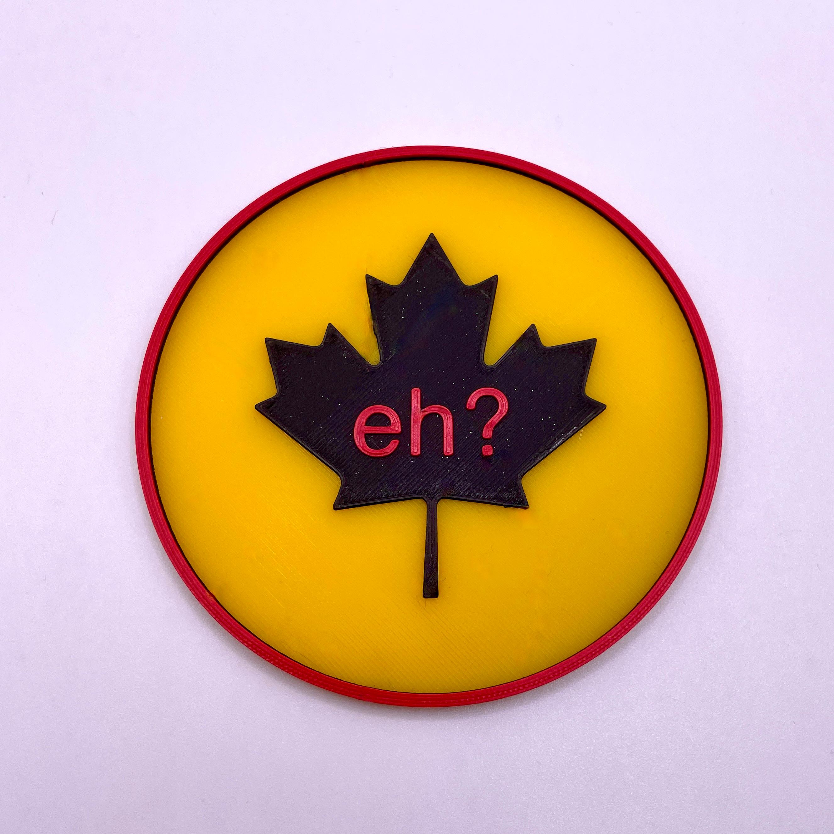 Canadian, Eh? Coaster 3d model