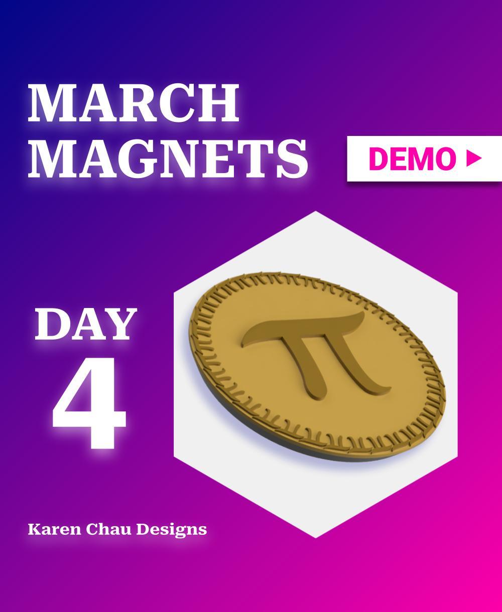 March Magnets - Day 4 #marchmagnets | Pie with pi symbols 3d model