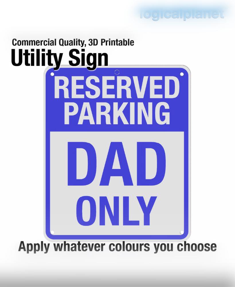 RESERVED PARKING | DAD ONLY Sign 3d model