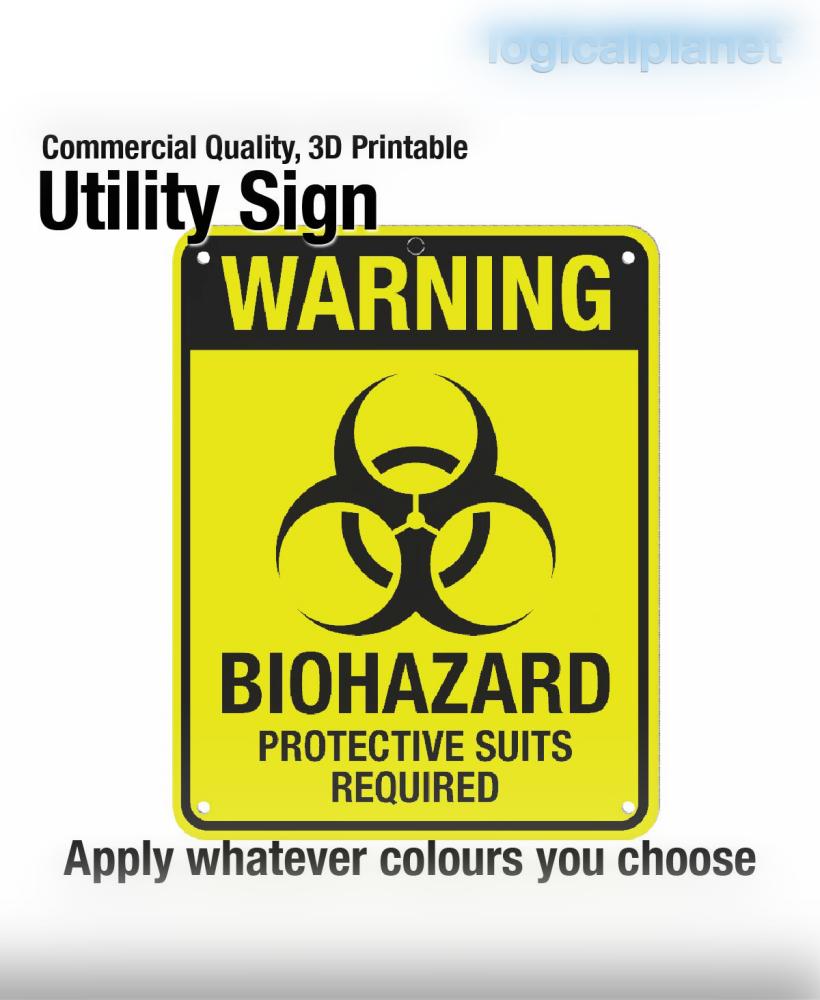 WARNING | BIOHAZARD PROTECTIVE SUITS REQUIRED 3d model