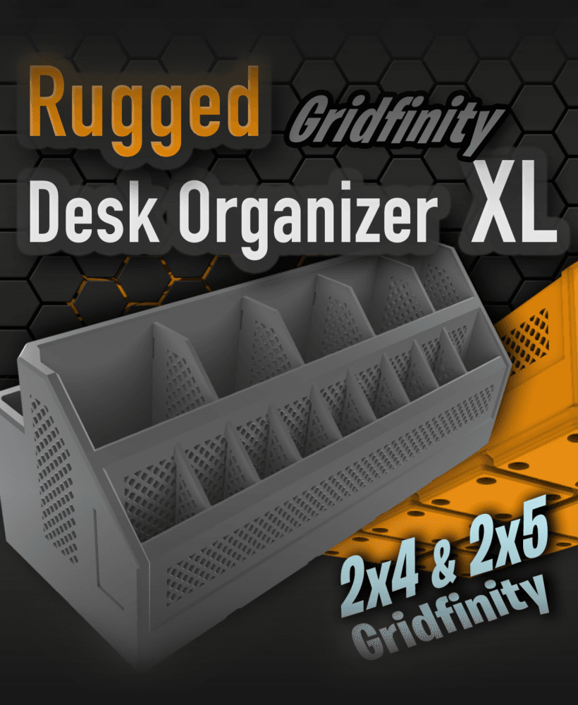 Rugged Organizer XL - Gridfinity 2x4 & 2x5 3d model