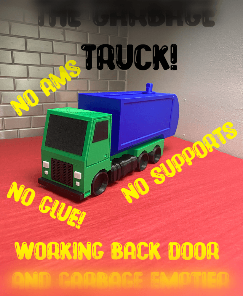 THE GARBAGE TRUCK (No Support, No AMS, No Glue) 3d model