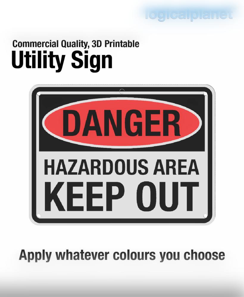 DANGER | HAZARDOUS AREA KEEP OUT Sign 3d model