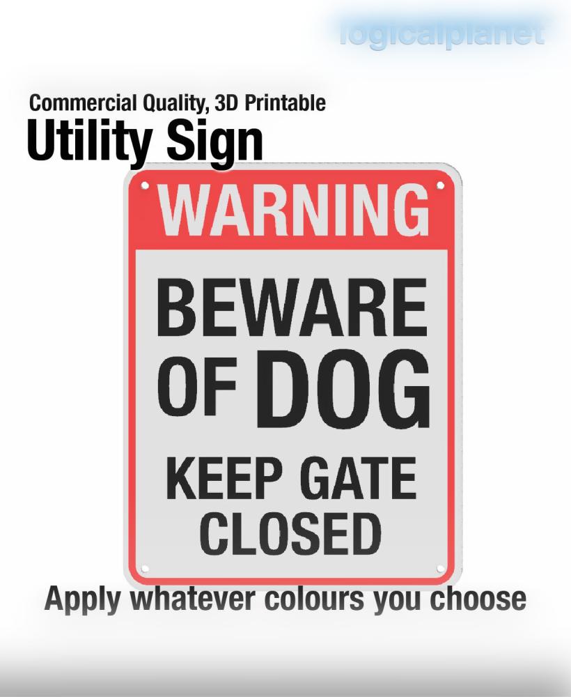 WARNING | BEWARE OF DOG KEEP GATE CLOSED Sign 3d model