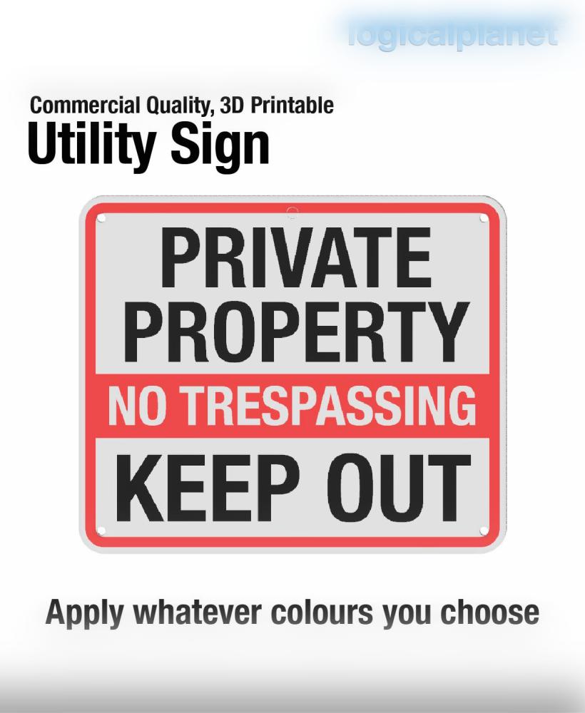 PRIVATE PROPERTY | NO TRESPASSING | KEEP OUT Sign 3d model