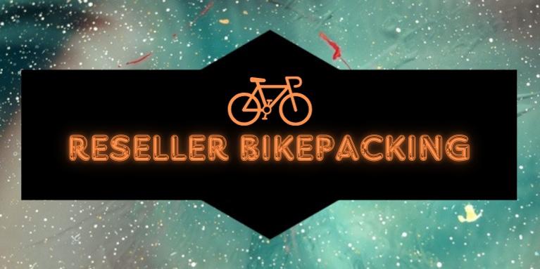 Bike Packing Reseller Plan [Small Business]