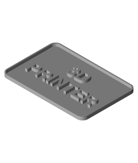 3D Printer Sign v0.stl 3d model