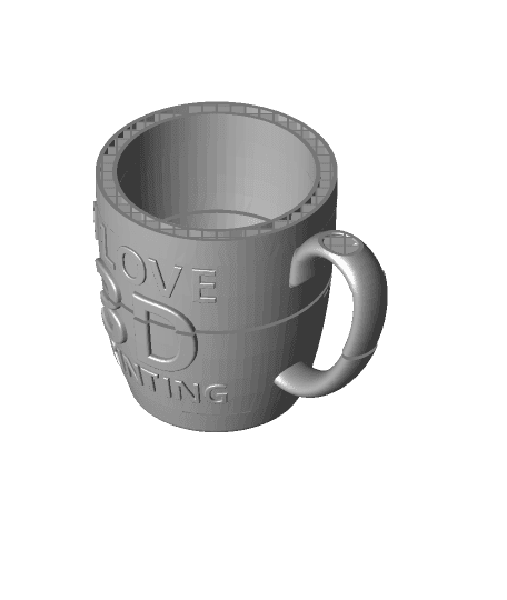 I Love 3D Printing Gag Gift Mug 3d model