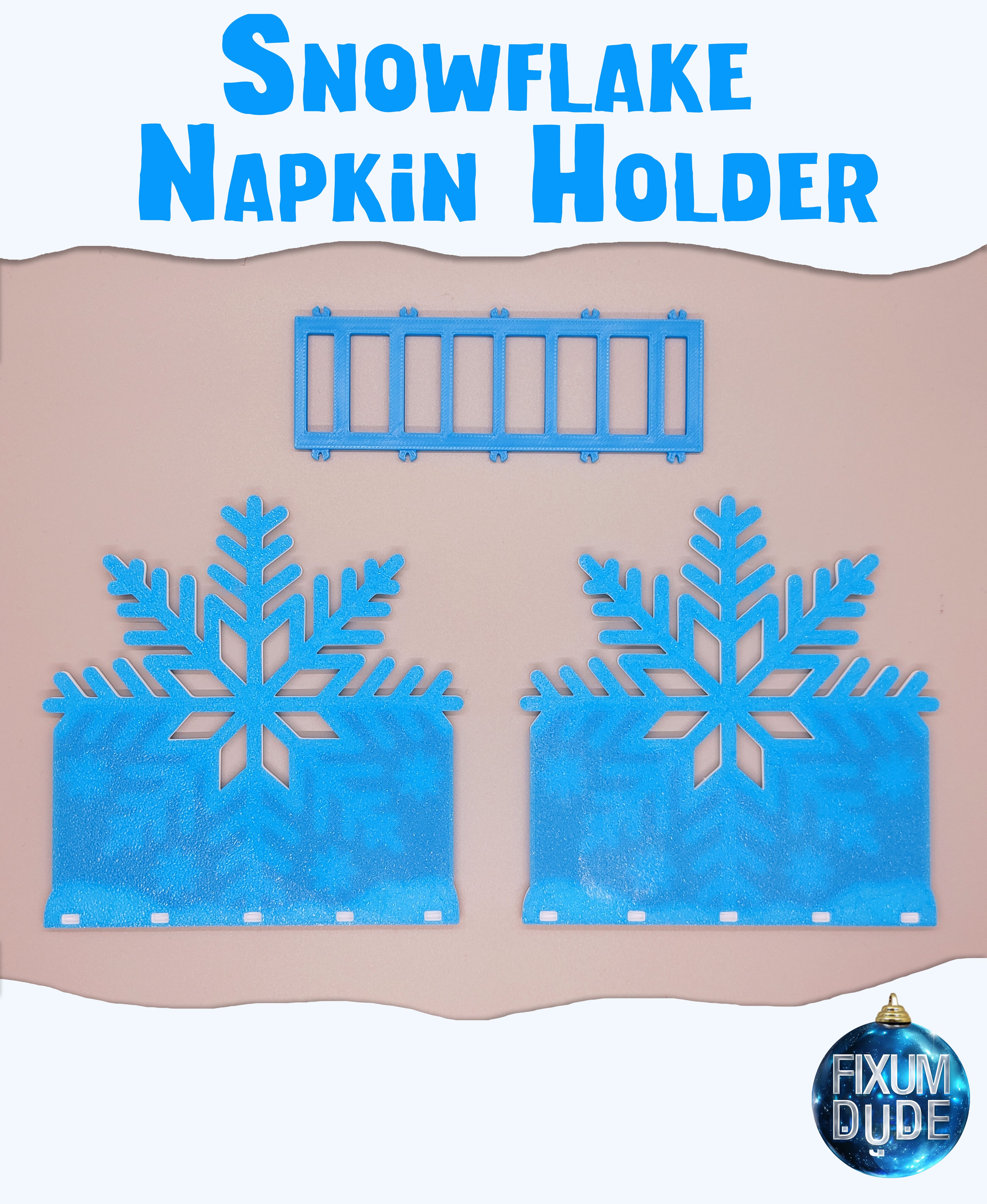 Snap Together Snowflake Napkin Holder 3d model