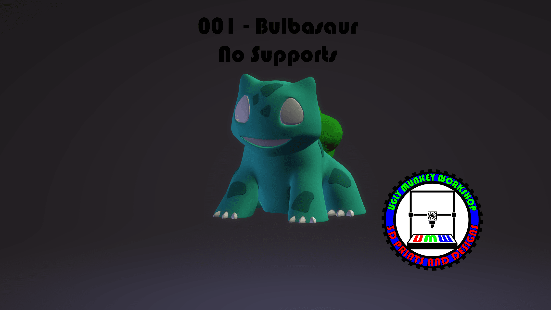 001 - Bulbasaur - No Supports 3d model