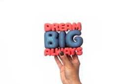 Dream Big Always Standing Decoration 3d model