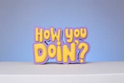 FRIENDS "How you doin" Standing Decoration 3d model
