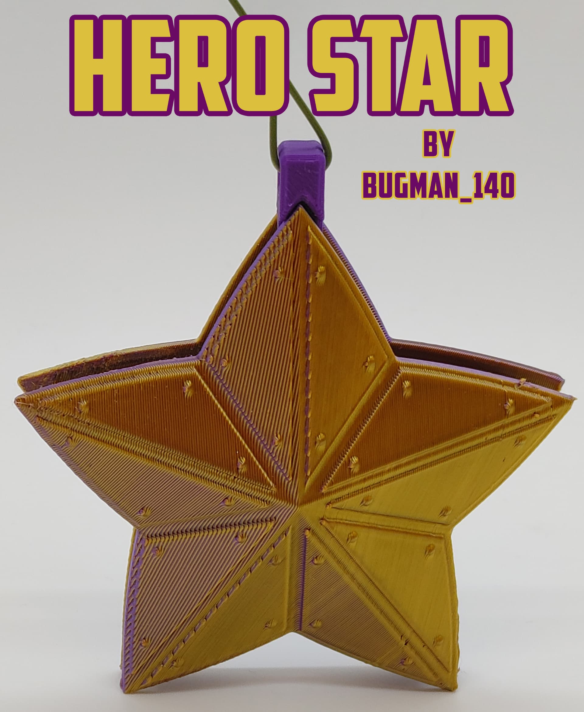 Hero Star printed in PolyMaker Dual Color Sovereign Gold Purple Silk PLA (outer shells) & Unknown Purple PLA (center part)
