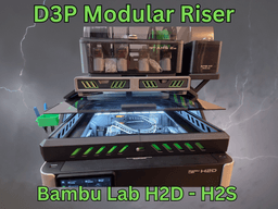 Bambu H2D H2S H2C D3P Riser 3d model