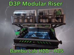 Bambu H2D H2S H2C D3P Riser 3d model