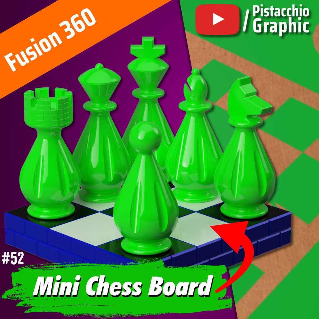 #52 Mini Chess Board | Fusion 360 | Pistacchio Graphic 3d model