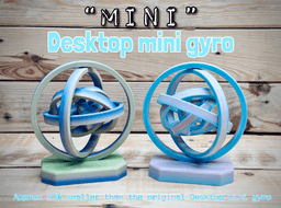 “MINI” Mini Desktop Gyro 3d model