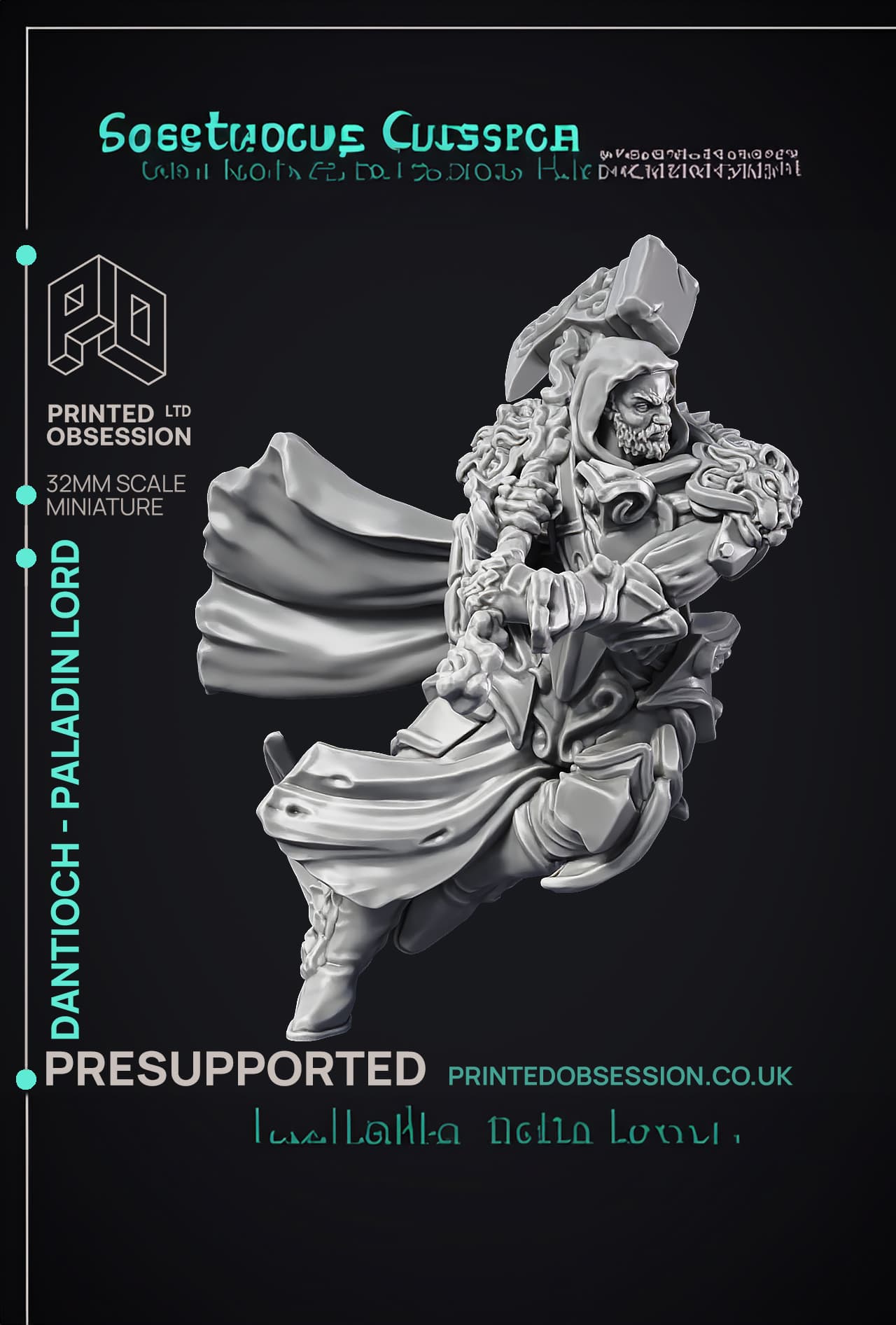 Dantioch - Paladin Lord - PRESUPPORTED - 32mm Scale - Heaven hath no fury 3d model