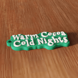 Warm Cocoa Cold Nights Christmas Keychain 3d model