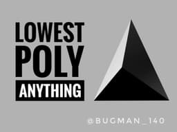 Lowest Poly Anything 3d model