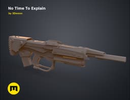 No Time To Explain Rifle 3d model