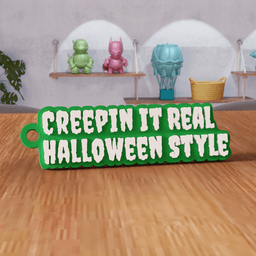 Creepin It Real Halloween Style Keychain 3d model