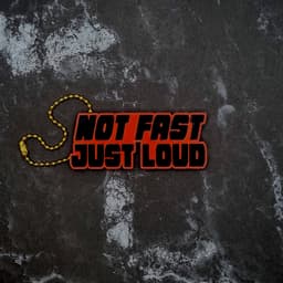 Not Fast, Just Loud Keychain 3d model