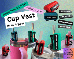 Emotional Support/Service Cup Vest Straw Topper 3d model
