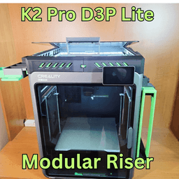 K2 PRO D3P RISER LITE 3d model