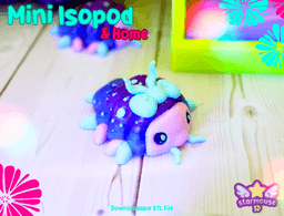 Mini Isopod Flexi + Home 3d model