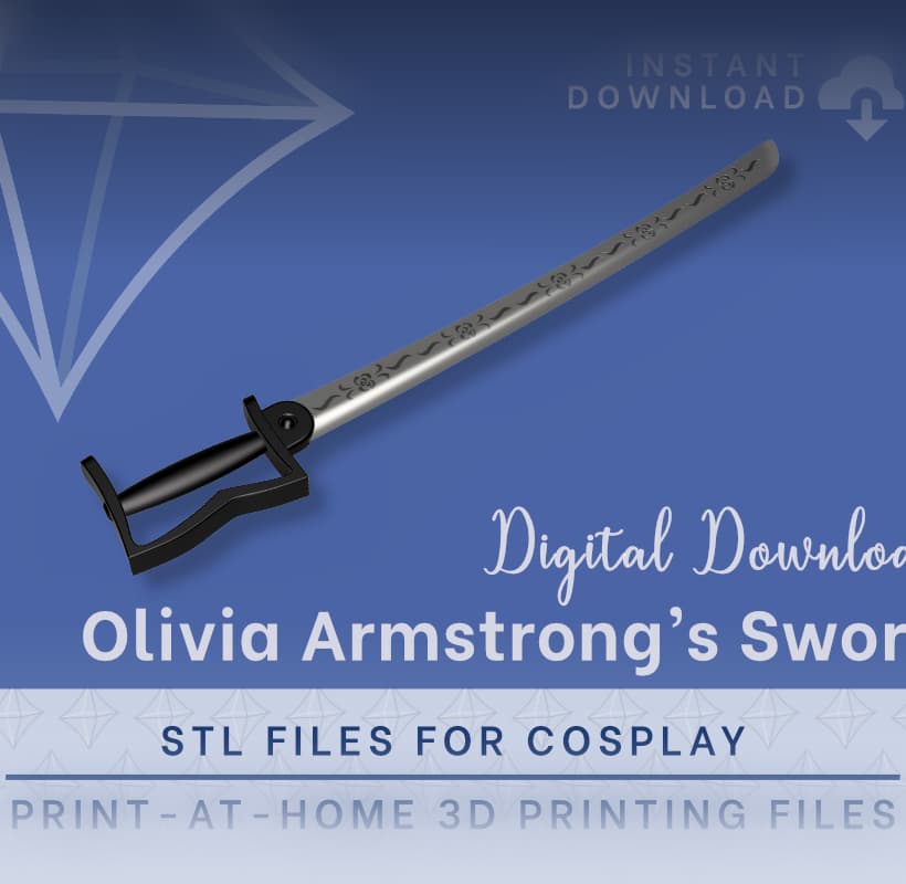 Olivia Armstrong's Sword STL Files - Full Metal Alchemist Cosplay Prop (Digital Download) 3d model